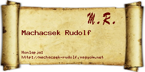 Machacsek Rudolf névjegykártya